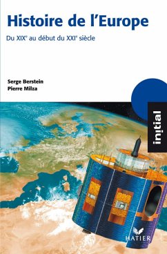 Initial - Histoire de l'Europe du XIXe au début du XXIe siècle (eBook, ePUB) - Berstein, Serge; Milza, Pierre