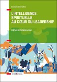 L'intelligence spirituelle au coeur du leadership (eBook, ePUB)