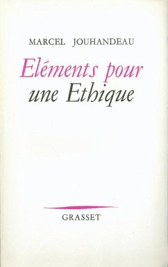 Éléments pour un éthique (eBook, ePUB) - Jouhandeau, Marcel