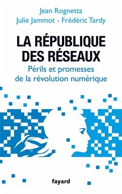La République des réseaux (eBook, ePUB) Cover La République des réseaux (eBook, ePUB)