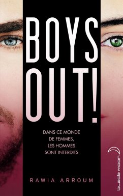 Extrait avant-première Boys out ! (eBook, ePUB) - Arroum, Rawia