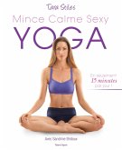 Yoga : mince, calme, sexy (eBook, ePUB)