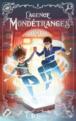 Cover L'agence Mondétranges - Tome 1 (eBook, ePUB)