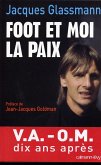 Foot et moi la paix (eBook, ePUB)