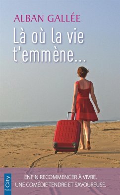Cover Là où la vie t'emmène (eBook, ePUB)