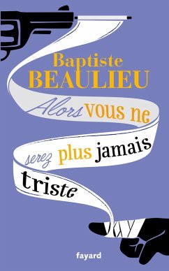Cover Alors vous ne serez plus jamais triste (eBook, ePUB)