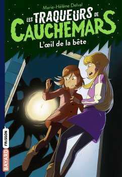 Les traqueurs de cauchemars, Tome 02 (eBook, ePUB)