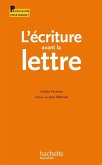 L'écriture avant la lettre (eBook, ePUB)