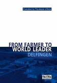 From farmer to world leader Delfingen (eBook, ePUB)
