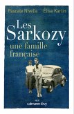 Les Sarkozy une famille française (eBook, ePUB)