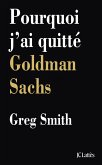 Pourquoi j'ai quitté Goldman Sachs (eBook, ePUB)