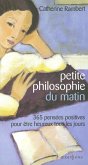 Petite philosophie du matin (eBook, ePUB) Petite philosophie du matin (eBook, ePUB)