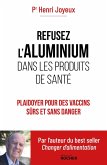 Refusez l'aluminium dans les produits de santé (eBook, ePUB)