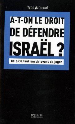 A-t-on le droit de défendre Israël (eBook, ePUB) - Azeroual, Yves