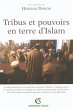 Tribus et pouvoirs en terre d'Islam... - Bild 1