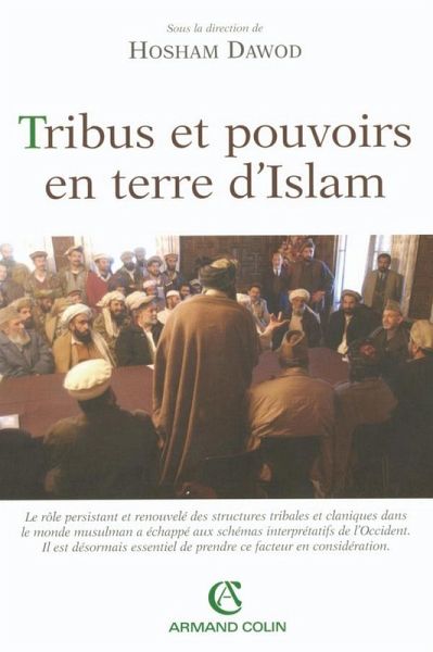 Tribus et pouvoirs en terre d'Islam (eBook, ePUB) Tribus et pouvoirs en terre d'Islam (eBook, ePUB)