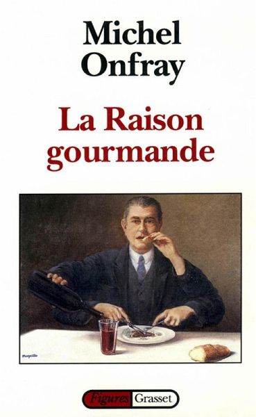 La raison gourmande (eBook, ePUB) La raison gourmande (eBook, ePUB)