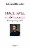 Machiavel en démocratie (eBook, ePUB)