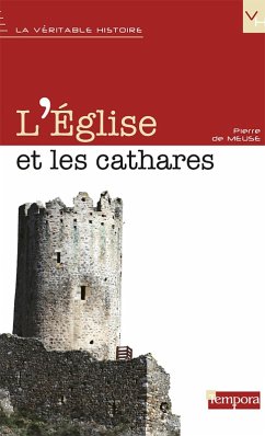 L'Eglise et les Cathares (eBook, ePUB) Cover L'Eglise et les Cathares (eBook, ePUB)