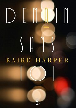 Demain sans toi (eBook, ePUB) - Harper, Baird