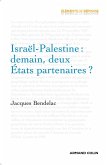 Israël-Palestine : demain, deux États partenaires ? (eBook, ePUB)