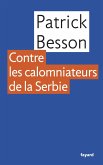 Contre les calomniateurs de la Serbie (eBook, ePUB)