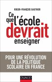 Ce que l'école devrait enseigner (eBook, ePUB)