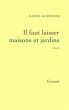 Il faut laisser maisons et jardins... - Bild 1
