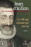 La ville qui n'aimait pas son roi (eBook, ePUB)