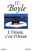 L'Orient, c'est l'Orient (eBook, ePUB)
