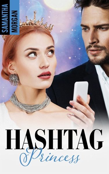 Hashtag Princesse (eBook, ePUB) Hashtag Princesse (eBook, ePUB)