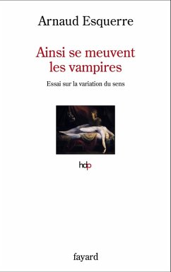 Ainsi se meuvent les vampires (eBook, ePUB) - Esquerre, Arnaud