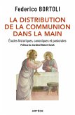 La distribution de la communion dans la main (eBook, ePUB) La distribution de la communion dans la main (eBook, ePUB)
