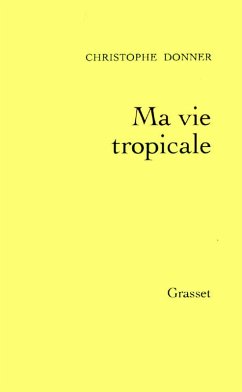 Cover Ma vie tropicale (eBook, ePUB)