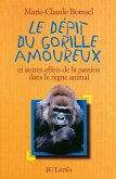 Le Dépit du gorille amoureux (eBook, ePUB)