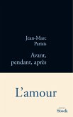 Avant, pendant, après (eBook, ePUB)