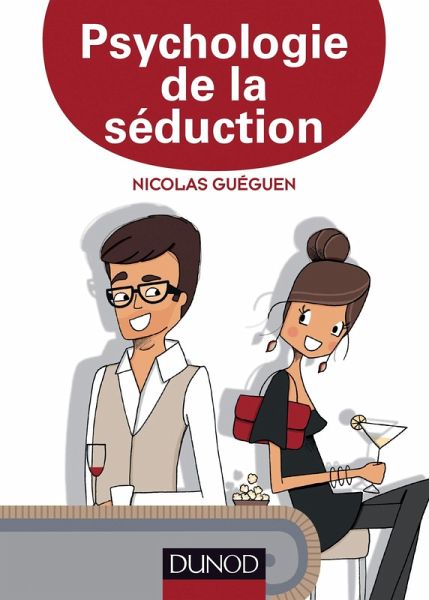 Psychologie de la séduction (eBook, ePUB)