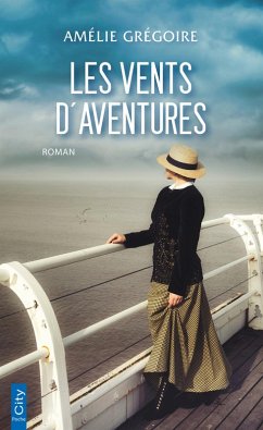 Les vents d'aventures (eBook, ePUB) - Grégoire, Amélie