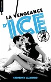 The Reckless Hounds T1 - La vengeance d'Ice (eBook, ePUB) The Reckless Hounds T1 - La vengeance d'Ice (eBook, ePUB)