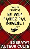 Ne vous fâchez pas, Imogène ! (eBook, ePUB) Ne vous fâchez pas, Imogène ! (eBook, ePUB)