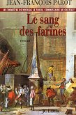 Le sang des farines : N°6 (eBook, ePUB)