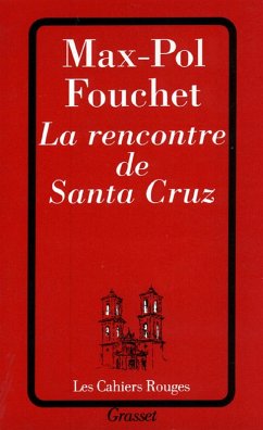 La rencontre de Santa Cruz (eBook, ePUB) - Fouchet, Max-Pol