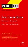Profil - La Bruyère (Jean de) : Les Caractères (De la cour - Des grands) (eBook, ePUB)