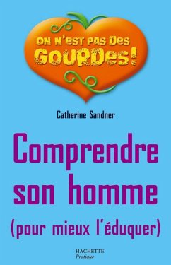 Cover Comprendre son homme pour mieux l'éduquer (eBook, ePUB)