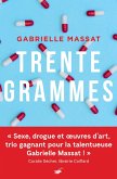 Trente grammes (eBook, ePUB) Trente grammes (eBook, ePUB)