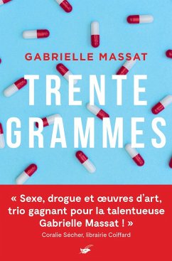 Trente grammes (eBook, ePUB) - Massat, Gabrielle Trente grammes (eBook, ePUB) - Massat, Gabrielle