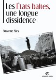 Les États baltes, une longue dissidence (eBook, ePUB)