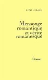Mensonge romantique et vérité romanesque (eBook, ePUB)