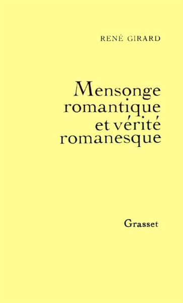 Mensonge romantique et vérité romanesque (eBook, ePUB)