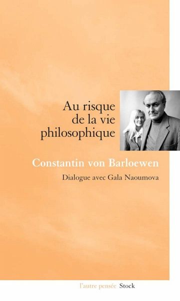 Au risque de la vie philosophique (eBook, ePUB) Au risque de la vie philosophique (eBook, ePUB)